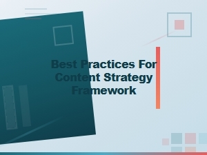 Core Principles for a Content Strategy Framework